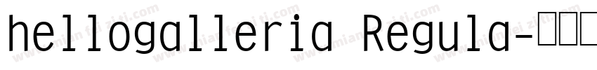 hellogalleria Regula字体转换